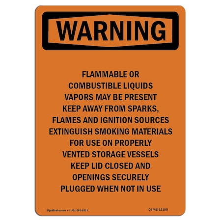 Signmission OSHA Warning Sign, 14" Height, Rigid Plastic, Flammable Or Combustible Liquids, Portrait OS-WS-P-1014-V-13195